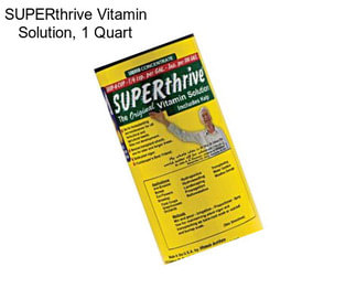 SUPERthrive Vitamin Solution, 1 Quart