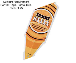Sunlight Requirement Portrait Tags, Partial Sun, Pack of 25