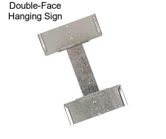 Double-Face Hanging Sign