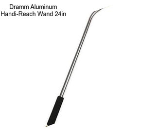 Dramm Aluminum Handi-Reach Wand 24in