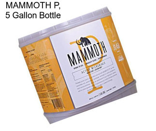 MAMMOTH P, 5 Gallon Bottle