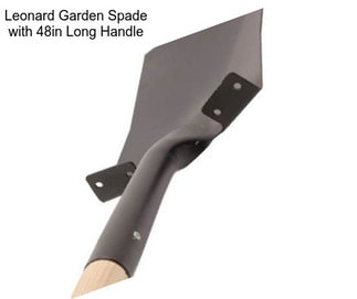 Leonard Garden Spade with 48in Long Handle