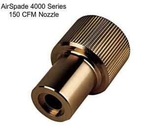 AirSpade 4000 Series 150 CFM Nozzle