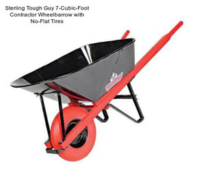 Sterling Tough Guy 7-Cubic-Foot Contractor Wheelbarrow with No-Flat Tires
