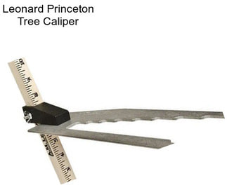 Leonard Princeton Tree Caliper