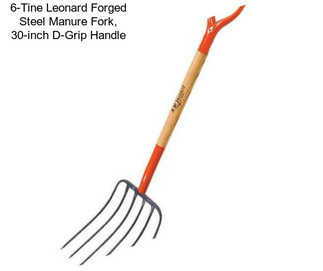 6-Tine Leonard Forged Steel Manure Fork, 30-inch D-Grip Handle