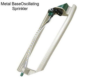 Metal BaseOscillating Sprinkler