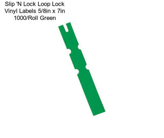 Slip \'N Lock Loop Lock Vinyl Labels 5/8in x 7in 1000/Roll Green