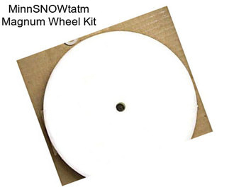 MinnSNOWtatm Magnum Wheel Kit