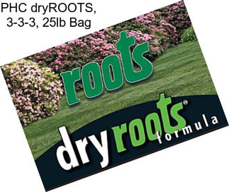 PHC dryROOTS, 3-3-3, 25lb Bag