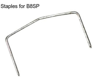 Staples for B8SP