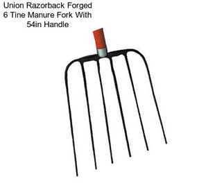 Union Razorback Forged 6 Tine Manure Fork With 54in Handle
