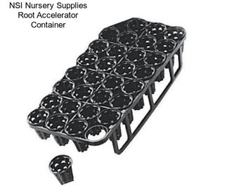 NSI Nursery Supplies Root Accelerator Container