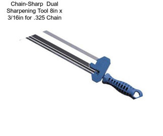 Chain-Sharp  Dual Sharpening Tool 8in x 3/16in for .325 Chain