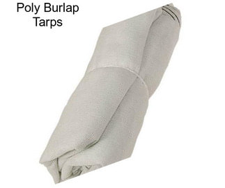 Poly Burlap Tarps