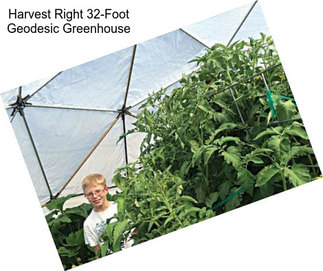 Harvest Right 32-Foot Geodesic Greenhouse