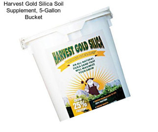 Harvest Gold Silica Soil Supplement, 5-Gallon Bucket