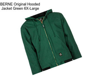 BERNE Original Hooded Jacket Green 6X-Large