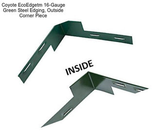 Coyote EcoEdgetm 16-Gauge Green Steel Edging, Outside Corner Piece