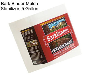 Bark Binder Mulch Stabilizer, 5 Gallon