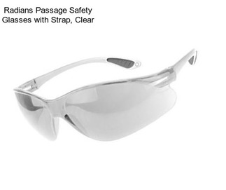 Radians Passage Safety Glasses with Strap, Clear
