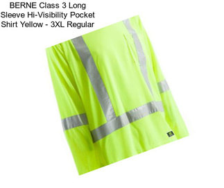 BERNE Class 3 Long Sleeve Hi-Visibility Pocket Shirt Yellow - 3XL Regular