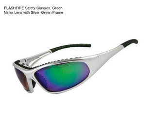 FLASHFIRE Safety Glasses, Green Mirror Lens with Silver-Green Frame