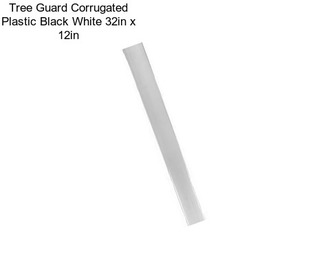 Tree Guard Corrugated Plastic Black White 32in x 12in