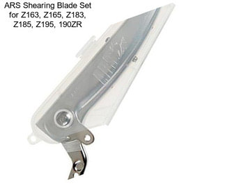 ARS Shearing Blade Set for Z163, Z165, Z183, Z185, Z195, 190ZR