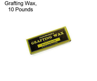 Grafting Wax, 10 Pounds