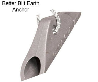 Better Bilt Earth Anchor