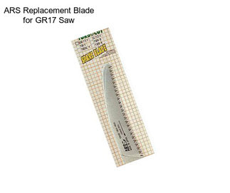 ARS Replacement Blade for GR17 Saw