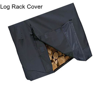 Log Rack Cover