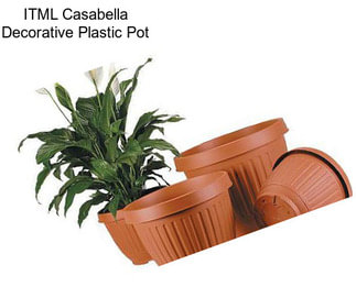 ITML Casabella Decorative Plastic Pot