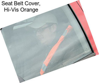 Seat Belt Cover, Hi-Vis Orange