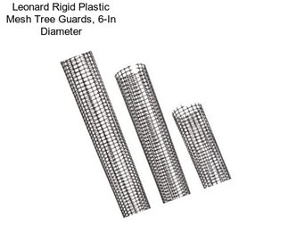 Leonard Rigid Plastic Mesh Tree Guards, 6-In Diameter