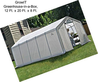 GrowIT Greenhouse-in-a-Box, 12 Ft. x 20 Ft. x 8 Ft.