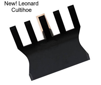 New! Leonard Cultihoe