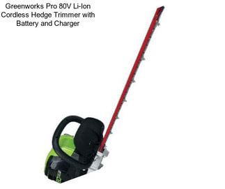 Greenworks Pro 80V Li-Ion Cordless Hedge Trimmer with Battery and Charger