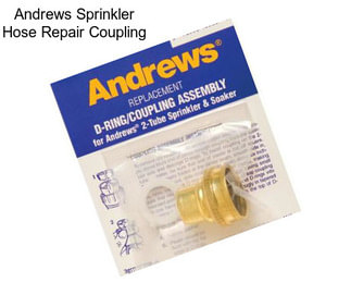 Andrews Sprinkler Hose Repair Coupling