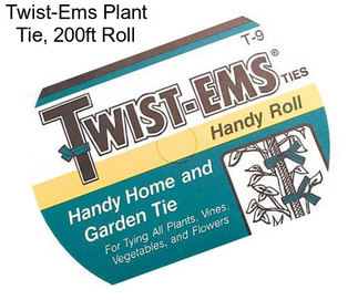 Twist-Ems Plant Tie, 200ft Roll