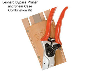 Leonard Bypass Pruner and Shear Case Combination Kit