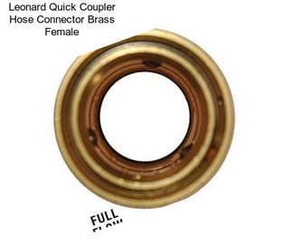 Leonard Quick Coupler Hose Connector Brass Female
