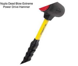 Nupla Dead Blow Extreme Power Drive Hammer