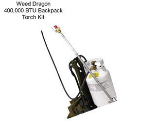 Weed Dragon 400,000 BTU Backpack Torch Kit