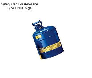 Safety Can For Kerosene Type I Blue  5 gal