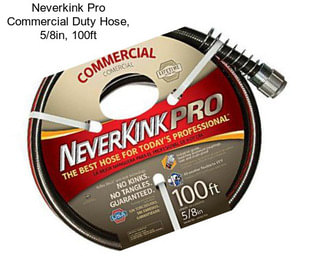Neverkink Pro Commercial Duty Hose, 5/8in, 100ft