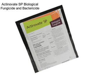 Actinovate SP Biological Fungicide and Bactericide