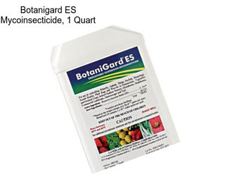 Botanigard ES Mycoinsecticide, 1 Quart