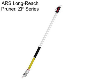 ARS Long-Reach Pruner, ZF Series